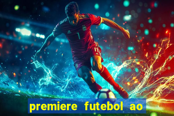 premiere futebol ao vivo hd